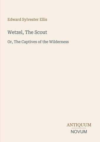 Wetzel, The Scout