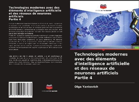 Technologies modernes avec des éléments d'intelligence artificielle et des réseaux de neurones artificiels Partie 4