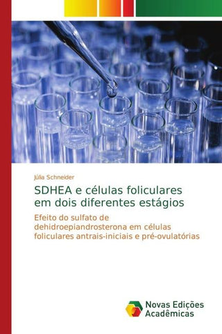SDHEA e células foliculares em dois diferentes estágios