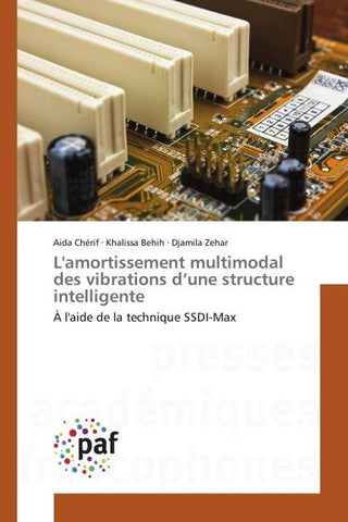 L'amortissement multimodal des vibrations d'une structure intelligente