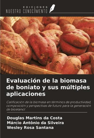 Evaluación de la biomasa de boniato y sus múltiples aplicaciones