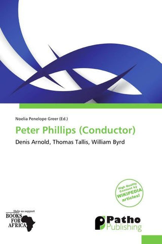 Peter Phillips (Conductor)