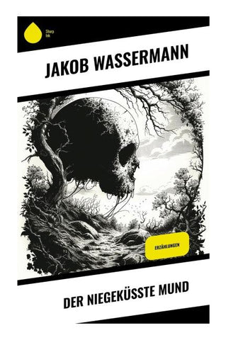 Der niegeküßte Mund