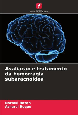 Avaliação e tratamento da hemorragia subaracnóidea