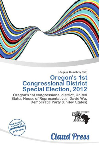 Oregon's 1st Congressional District Special Election, 2012