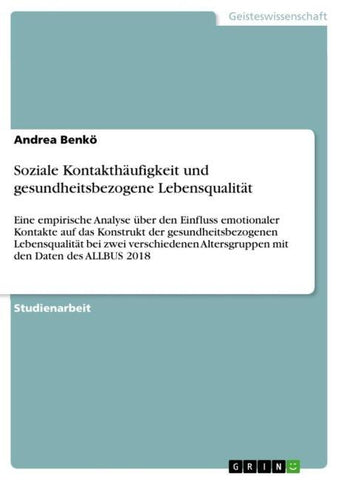 Soziale Kontakthäufigkeit und gesundheitsbezogene Lebensqualität