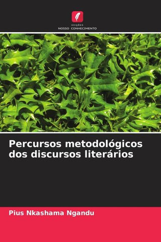 Percursos metodológicos dos discursos literários