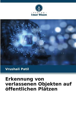 Erkennung von verlassenen Objekten auf öffentlichen Plätzen