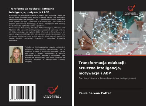 Transformacja edukacji: sztuczna inteligencja, motywacja i ABP