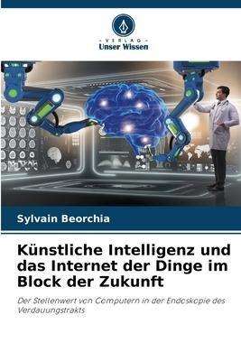 Künstliche Intelligenz und das Internet der Dinge im Block der Zukunft