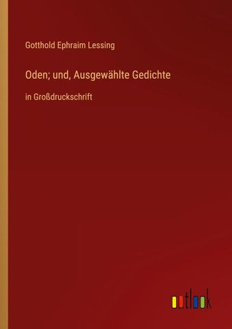 Oden; und, Ausgewählte Gedichte