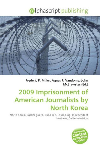 2009 Imprisonment of American Journalists by North Korea