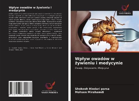 Wp¿yw owadów w ¿ywieniu i medycynie