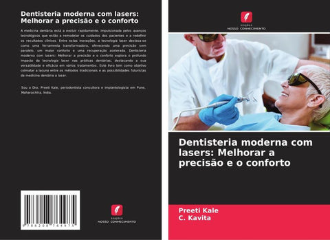 Dentisteria moderna com lasers: Melhorar a precisão e o conforto
