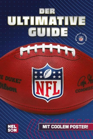 NFL – Der ultimative Guide: Die wichtigsten Infos, Regeln und Fakten über American Football und die National Football League