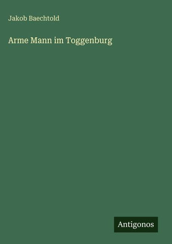 Arme Mann im Toggenburg