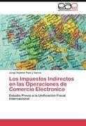 Los Impuestos Indirectos en las Operaciones de Comercio Electronico