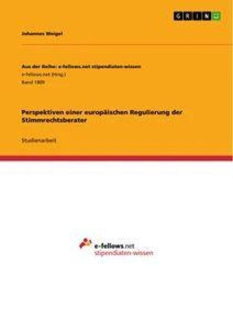 Perspektiven einer europäischen Regulierung der Stimmrechtsberater