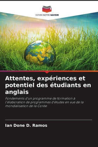 Attentes, expériences et potentiel des étudiants en anglais