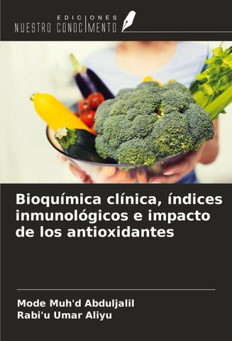 Bioquímica clínica, índices inmunológicos e impacto de los antioxidantes