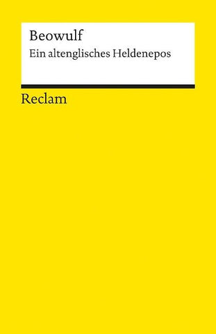 Beowulf. Ein altenglisches Heldenepos