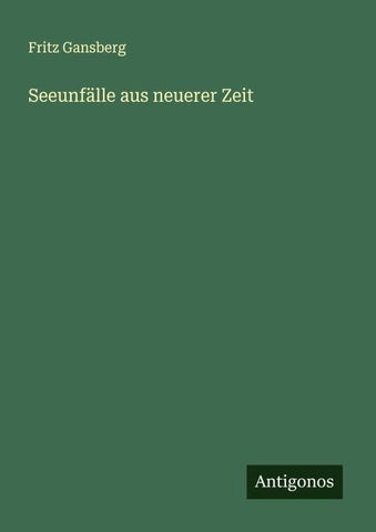 Seeunfälle aus neuerer Zeit