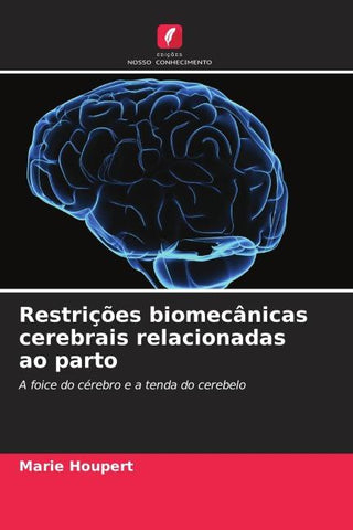 Restrições biomecânicas cerebrais relacionadas ao parto