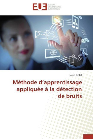 Méthode d'apprentissage appliquée à la détection de bruits