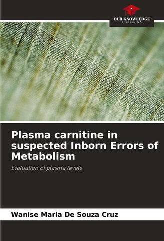 Plasma carnitine in suspected Inborn Errors of Metabolism