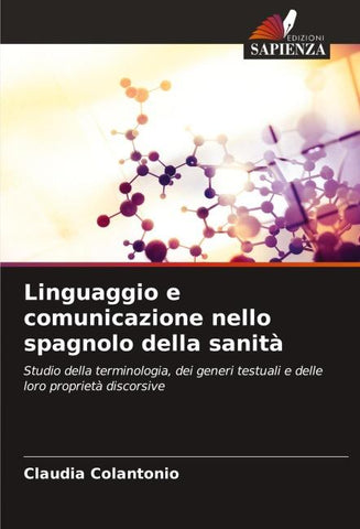 Linguaggio e comunicazione nello spagnolo della sanità