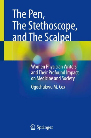 The Pen, The Stethoscope, and The Scalpel