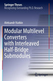 Modular Multilevel Converters with Interleaved Half-Bridge Submodules