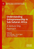 Understanding Entrepreneurship in Sub-Saharan Africa