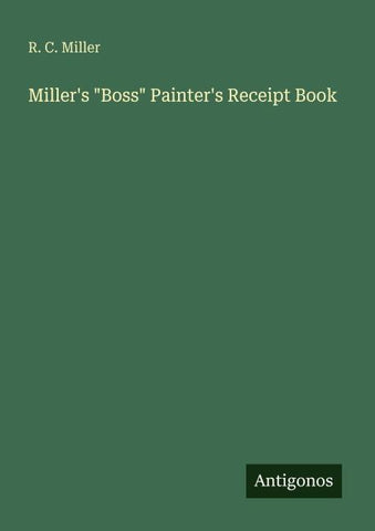 Miller's "Boss" Painter's Receipt Book