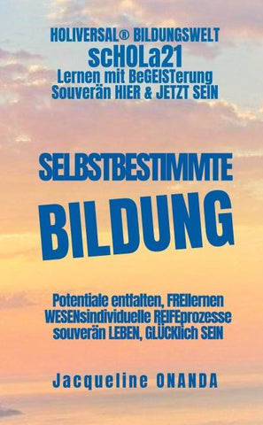 Selbstbestimmte Bildung