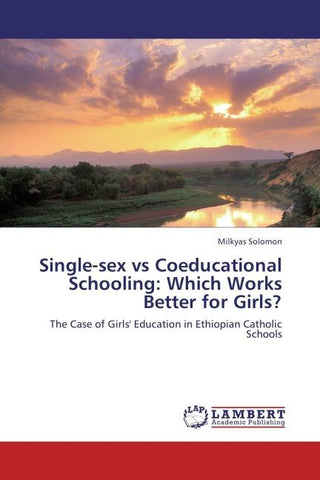 Single-sex vs Coeducational Schooling: Which Works Better for Girls?