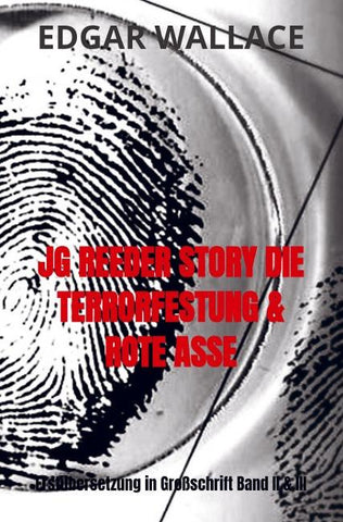 JG REEDER STORY DIE TERRORFESTUNG & ROTE ASSE