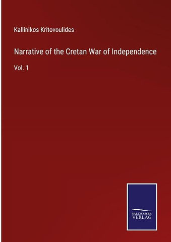 Narrative of the Cretan War of Independence