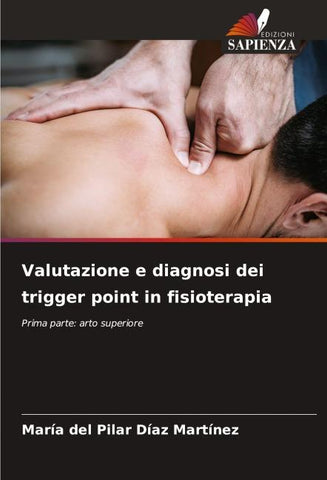 Valutazione e diagnosi dei trigger point in fisioterapia