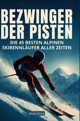 Bezwinger der Pisten