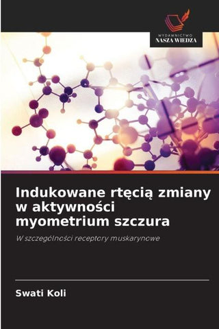Indukowane rt¿ci¿ zmiany w aktywno¿ci myometrium szczura