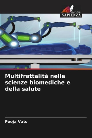 Multifrattalità nelle scienze biomediche e della salute