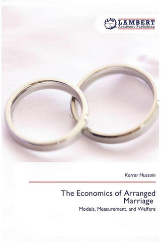The Economics of Arranged Marriage
