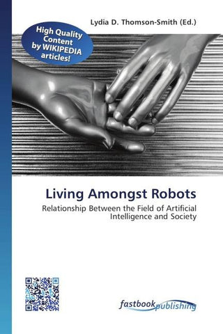 Living Amongst Robots