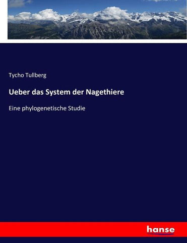 Ueber das System der Nagethiere