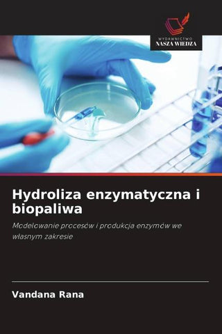 Hydroliza enzymatyczna i biopaliwa