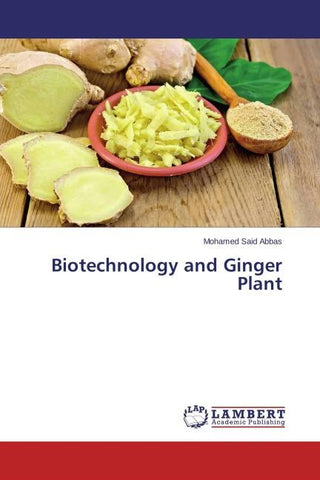 Biotechnology and Ginger Plant