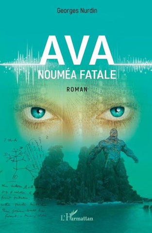 Ava, Nouméa fatale