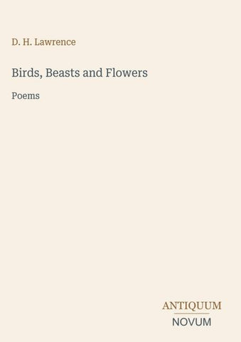 Birds, Beasts and Flowers
