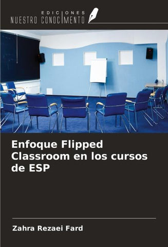 Enfoque Flipped Classroom en los cursos de ESP